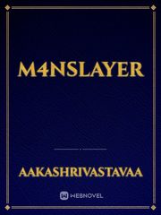 M4nslayeR Book
