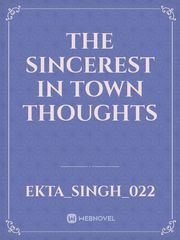The Sincerest in town thoughts Indian Sex Novel