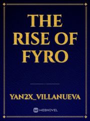The Rise Of Fyro Tears Of A Tiger Novel