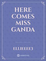 Here Comes Miss Ganda Book