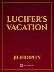 Lucifer's Vacation Vacation Novel