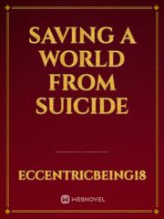 Saving a World from Suicide Book