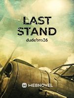 Last Stand Survival (Not in writing)