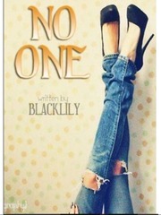 No One by Blacklily One Novel