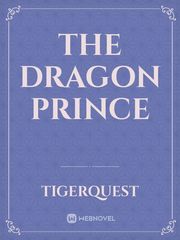 The Dragon prince The Dragon Prince Novel