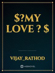 $?my love ? $ Book