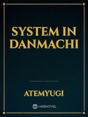 System in Danmachi Neko Novel