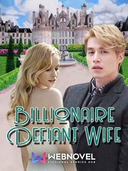 Billionaire Defiant Wife Jackson Novel