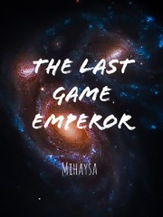 The Last Game Emperor The 10th Kingdom Novel