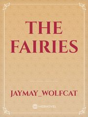 The Fairies Fairies Novel