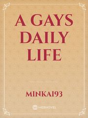 A Gays Daily Life Jokes Novel