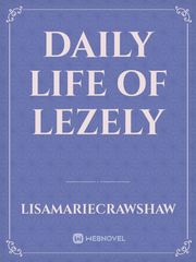 daily life of Lezely Book