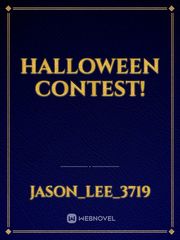 Halloween Contest! Contest Novel