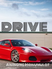 DRIVE (Completed) Completed Novel