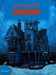 The Silent Mansion The Silent Wife Novel