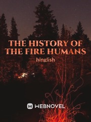 THE HISTORY OF THE FIRE HUMANS IN ENGLISH Ergo Proxy Novel