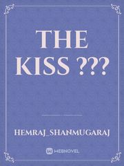The kiss ??? Book
