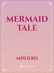 Mermaid Tale Mermaid Novel