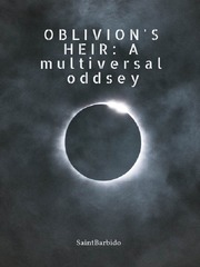 OBLIVION'S HEIR: A multiversal Odyssey Book