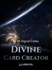 Divine Card Creator Isolation Novel