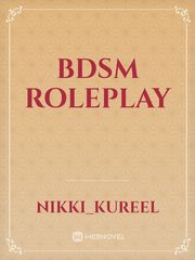 BDSM roleplay Bdsm Novel