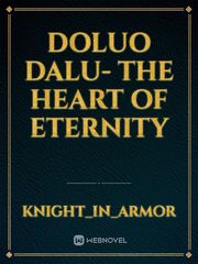 Doluo Dalu- The Heart of Eternity Book