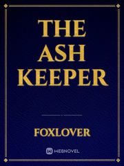The Ash Keeper Baking Novel