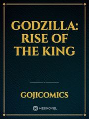 Godzilla: Rise Of The King Godzilla 2019 Novel