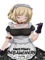Fourth Prince's Debauchery Earl And Fairy Novel