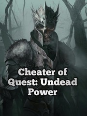 Cheater of Quest: Undead Power Goblin Novel
