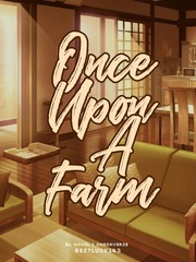 Once Upon A Farm [BL+18] Gay Fiction Novel