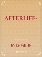 afterlife stories