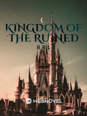 Kingdom of the Ruined Against The Gods Novel