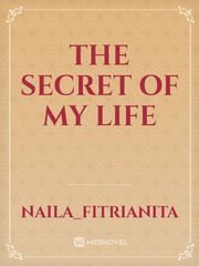 THE SECRET OF MY LIFE Book