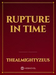 Rupture In Time Dreams Novel