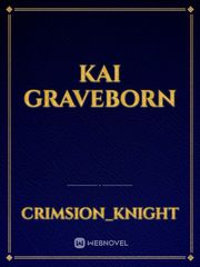 Kai Graveborn Kai Novel
