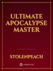 Ultimate Apocalypse Master Immigrant Novel