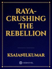 Raya-Crushing The Rebellion Telugu Novel