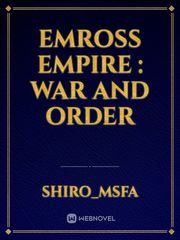 Emross Empire : War And Order Name Novel