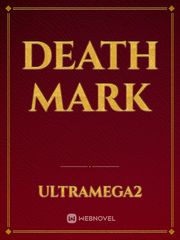 Death Mark Mark Novel