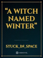 “A Witch Named Winter” Book