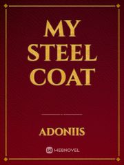 My steel coat Radio Rebel Novel