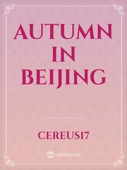 Autumn in Beijing Favourite Novel