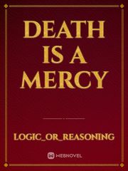 Death Is a Mercy Book