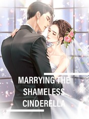 Marrying The Shameless Cinderella Mina Novel