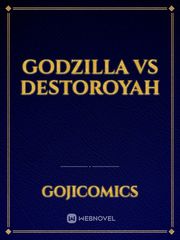 Godzilla Vs Destoroyah Godzilla Planet Of The Monsters Novel