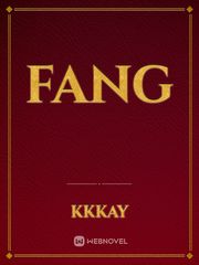 fang Fang Novel
