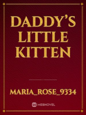 Kitten daddys little Daddy's Kitten