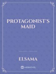 Protagonist's Maid Maid Novel