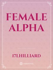 Female alpha Female Novel